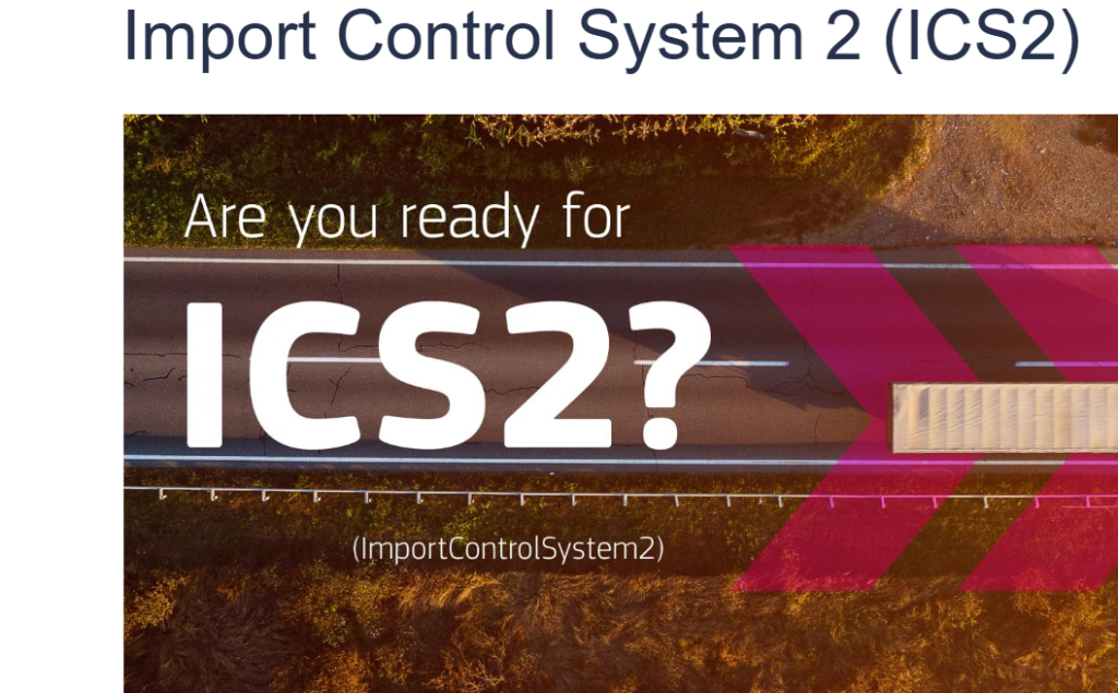 Aerial road banner reading “Are you ready for ICS2? (Import Control System 2)” with a truck and pink arrows.